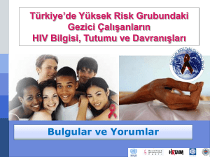 1. HIV Risk Faktörleri A. Riskli cinsel davranış 1