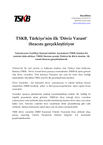TSKB, Türkiye`nin ilk `Döviz Varant` ihracını gerçekleştiriyor