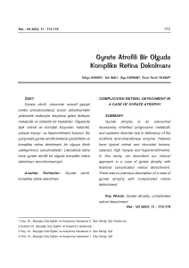 Gyrate Atrofili Bir Olguda Komplike Retina Dekolmanı - Retina