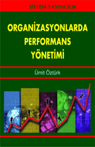 Organizasyonlarda Performans Yönetimi