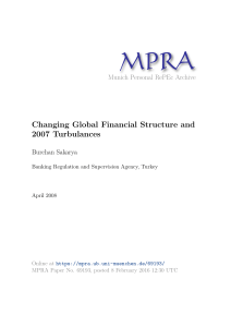 Changing Global Financial Structure and 2007 Turbulances