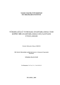 yüksek güçlü yumuşak anahtarlamalı tam köprü bir anahtarlamalı