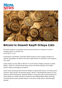 Bitcoin`in Gizemli Kaşifi Ortaya Çıktı