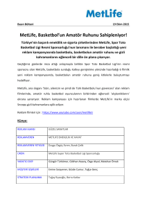 MetLife, Basketbol`un Amatör Ruhunu Sahipleniyor! PDF