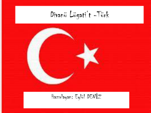 Divanü Lügati`t -Türk