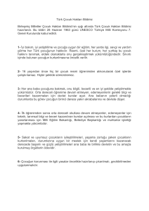 Türk Çocuk Hakları Bildirisi Birleşmiş Milletler Çocuk Hakları Bildirisi