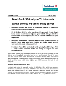 DenizBank 300 milyon TL tutarında banka bonosu ve tahvil ihraç
