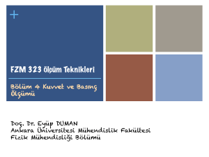 FZM 323 Ölçüm Teknikleri - Ankara Üniversitesi Açık Ders Malzemeleri