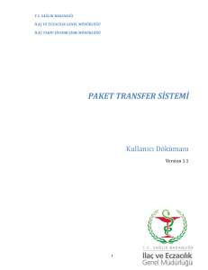 paket transfer sistemi - Orkestra İlaç Takip Sistemi