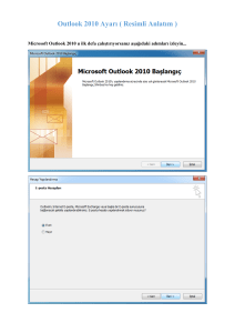Outlook 2010 Ayarı ( Resimli Anlatım )