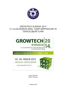 growtech eurasıa 2014 14. uluslararası sera, tarım ekipmanları ve