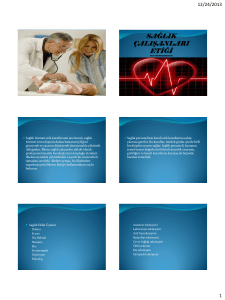 PowerPoint Sunusu - SKY 403 Sağlık Yönetiminde Etik
