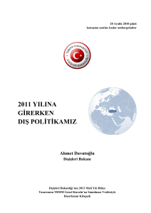 2011 YILINA GĠRERKEN DIġ POLĠTĠKAMIZ