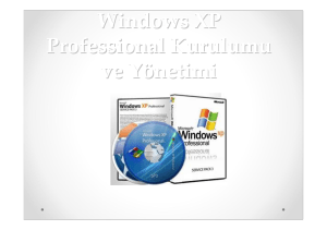 Windows XP Professional Kurulumu ve Yönetimi