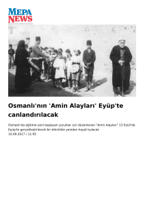 Osmanlı`nın `Amin Alayları` Eyüp`te canlandırılacak