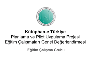 Kütüphan-e Türkiye Planlama ve Pilot Uygulama
