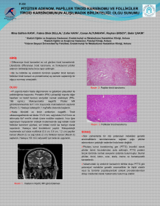 pit&uuml;iter adenom, papiller tiroid karsinomu ve follik&uuml;ler tiroid