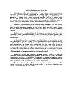Türkiye ĠĢ Bankası Anonim ġirketi`nden Ortaklığımızın mülga 6362