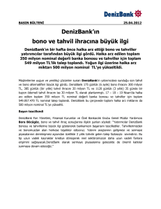 DenizBank`ın bono ve tahvil ihracına büyük ilgi