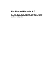 31 Mart 2014 Konsolide Finansal Rapor